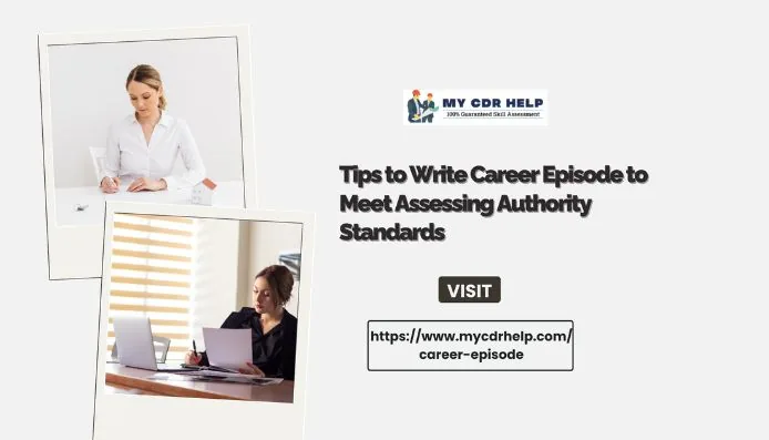 Tips to Write Career Episode to Meet Assessing Authority Standards